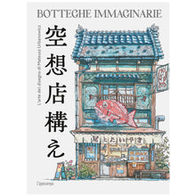 Carica l'immagine nel visualizzatore di Gallery, BOTTEGHE IMMAGINARIE