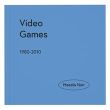 Load image into Gallery viewer, VIDEO GAMES (1980-2010)
