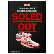 Carica l'immagine nel visualizzatore di Gallery, SOLED OUT THE GOLDEN AGE OF SNEAKER ADVERTISING