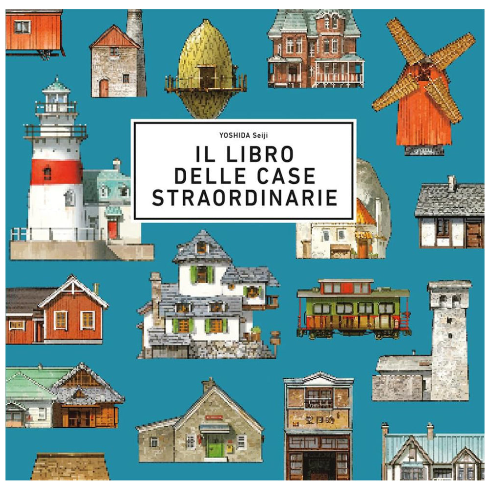 IL LIBRO DELLE CASE STRAORDINARIE
