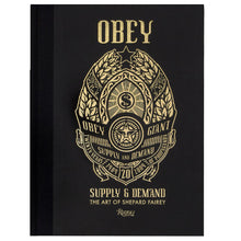Carica l'immagine nel visualizzatore di Gallery, SHEPARD FAIREY OBEY SUPPLY &amp; DEMAND
