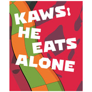 KAWS HE EATS ALONE